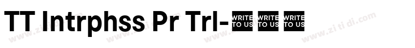 TT Intrphss Pr Trl字体转换